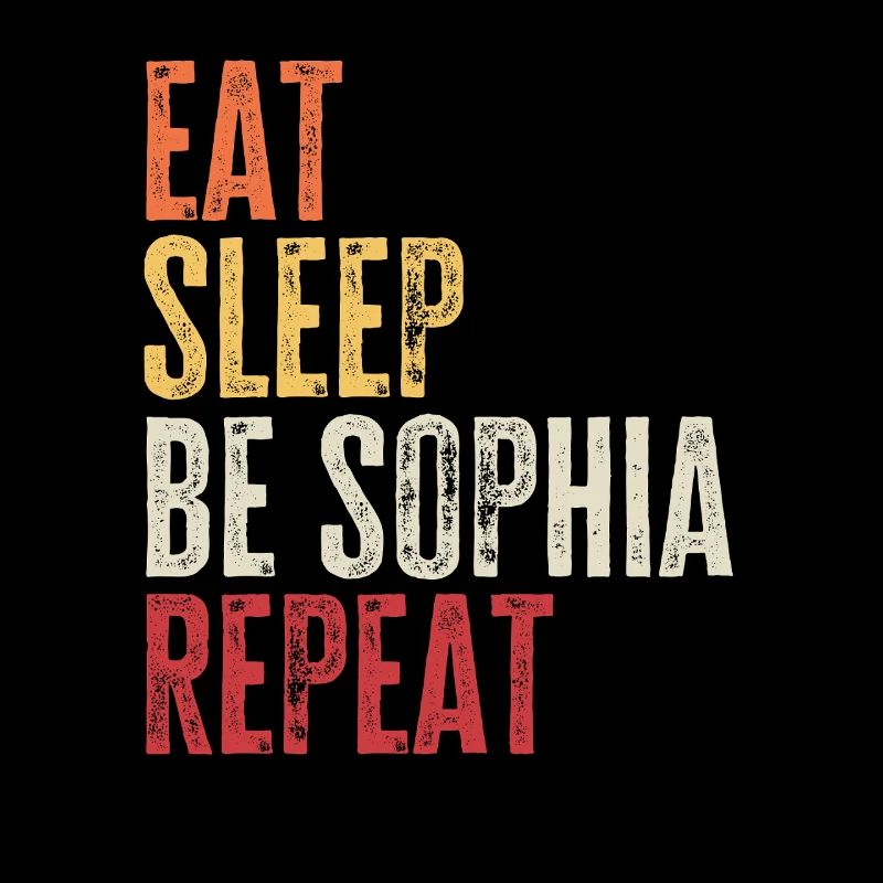 Eat Sleep Be Sophia Repeat Retro Name