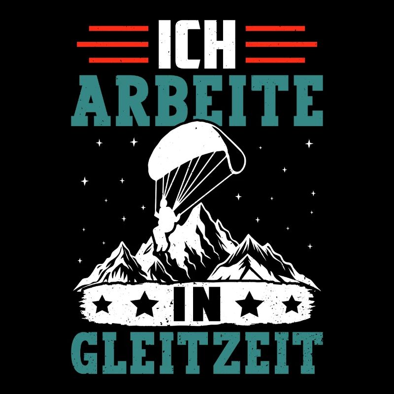 Gleitschirmflieger ARBEITE IN GLEITZEIT Lustiges