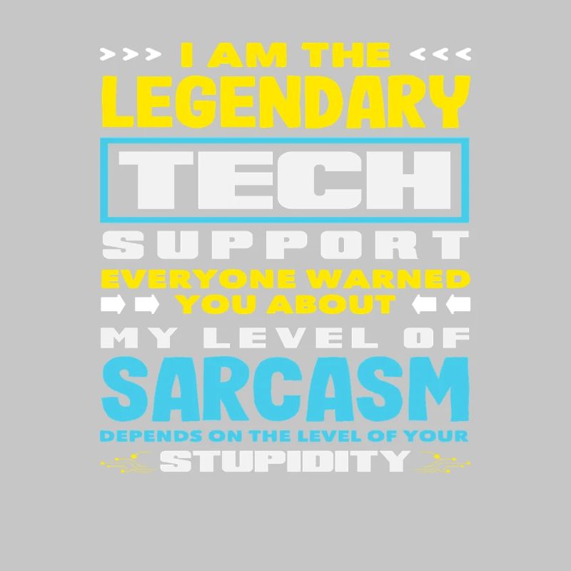 Legendärer Tech Support Sarkasmus IT Admin