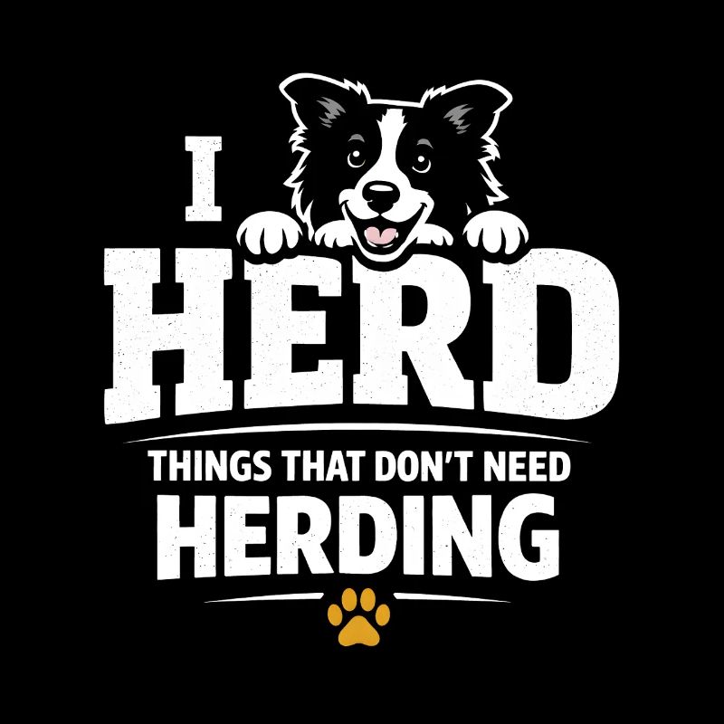 I just guard everything | Border Collie Humor