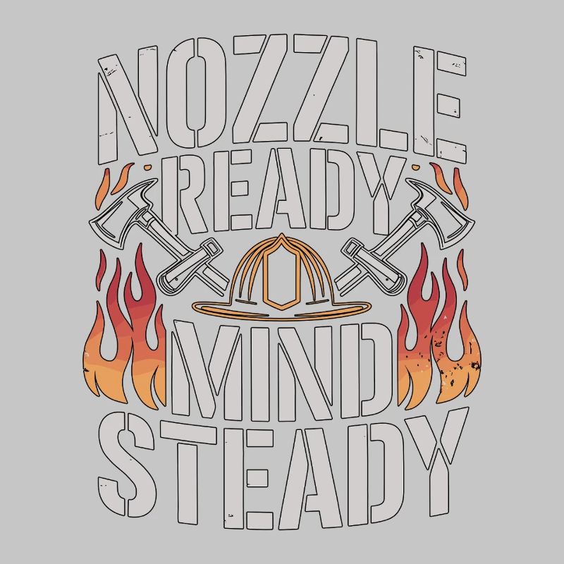 Fire Engineer Nozzle Ready Mind Steady Firefighter