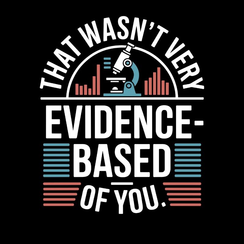 That Wasn't Evidence-Based Medizin Labor Nerd Arzt
