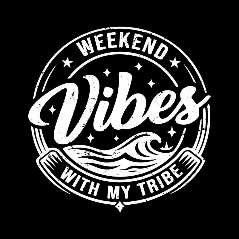 weekend vibes with my tribe