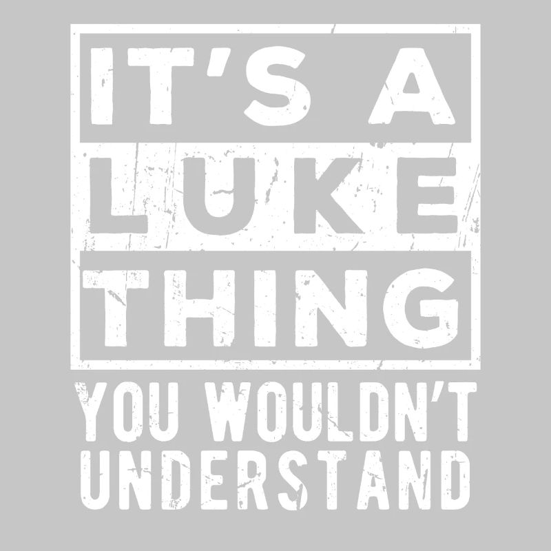 It’s A Luke Thing You Wouldn’t Understand