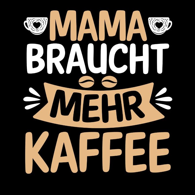 Kaffee Kaffeeliebhaber Mutter Mama