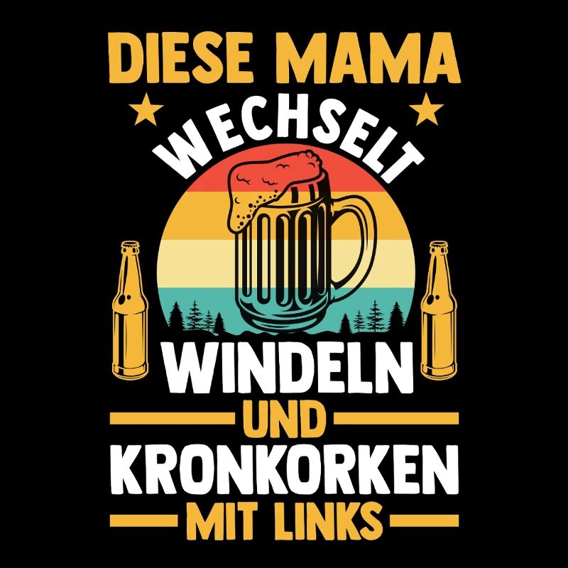 Bier Bierliebhaberin Mutter Mama