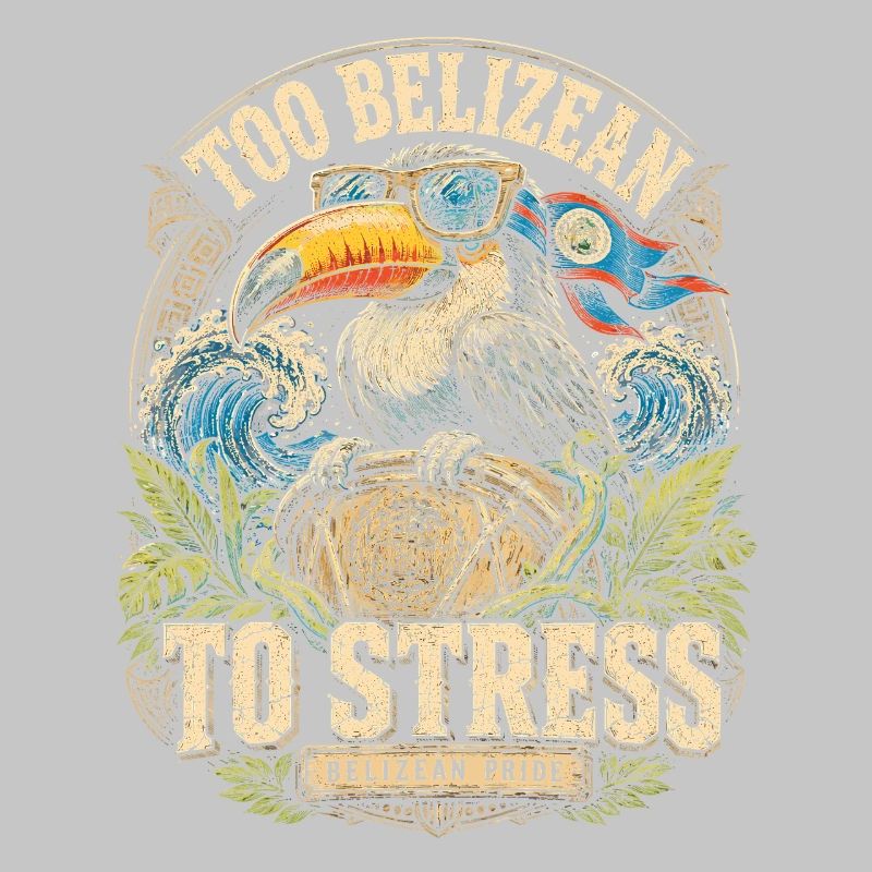 Belize Belizean Root Too Belizean To Stress