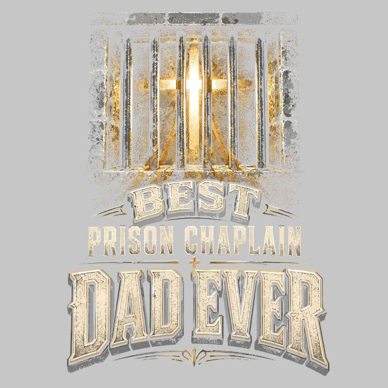 Chaplain Cleric Pastor Best Prison Chaplain Dad