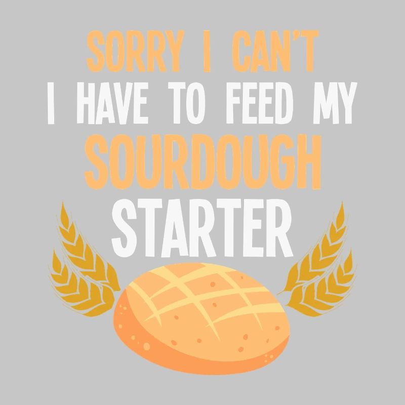 Sauerteig Starter Spruch