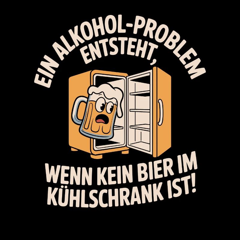 Bier Spruch Alkohol Problem Männerabend JGA Herren