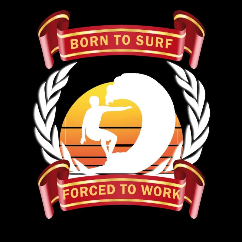 BORN TO SURF surfer surfing gift