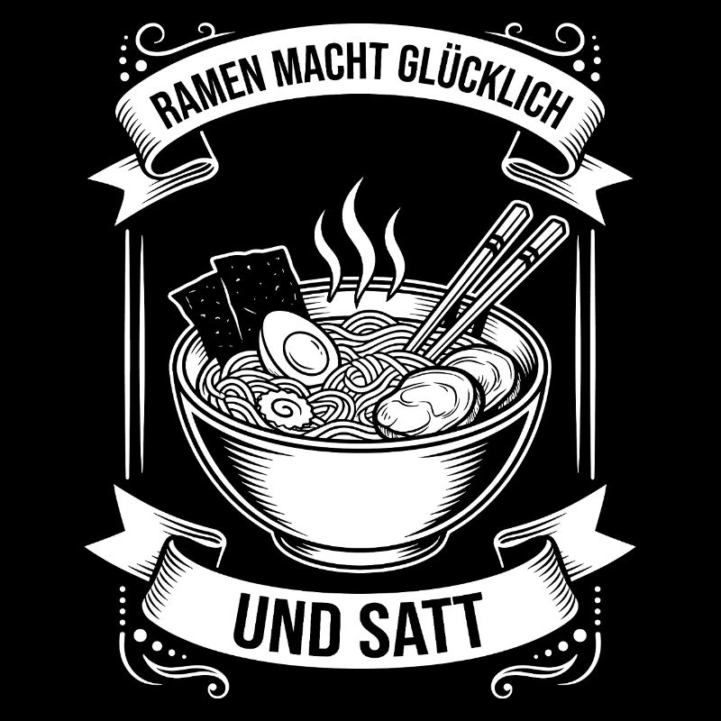Ramen makes you happy and full