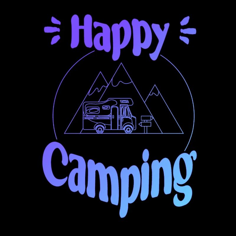 Happy Camping - cheerful cool graphic design