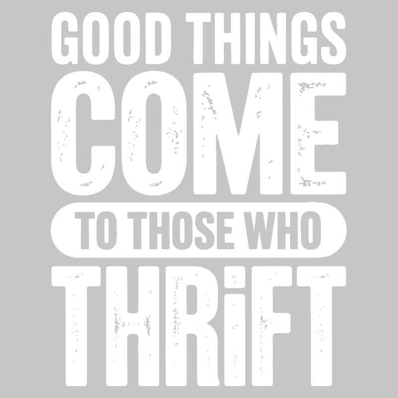 Good Things Come to Those Who Thirst
