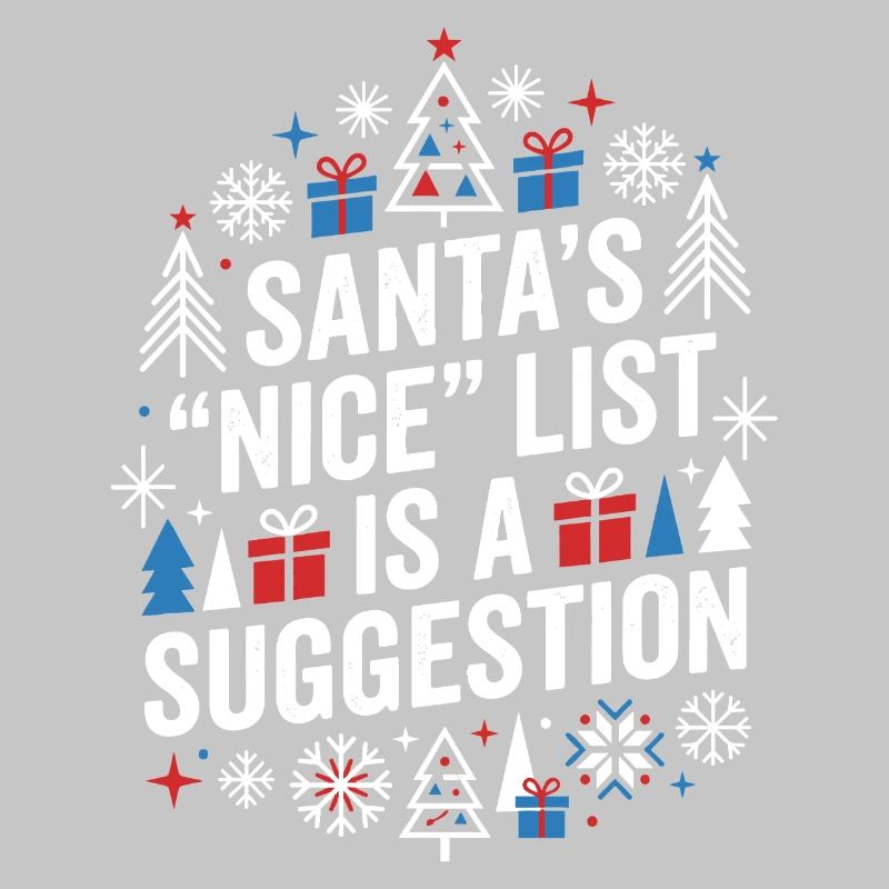 Santa's Nice List Is a Suggestion