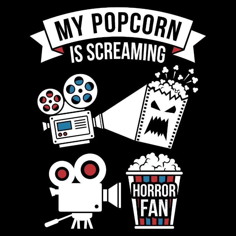 My Popcorn Is Screaming Horror Fan