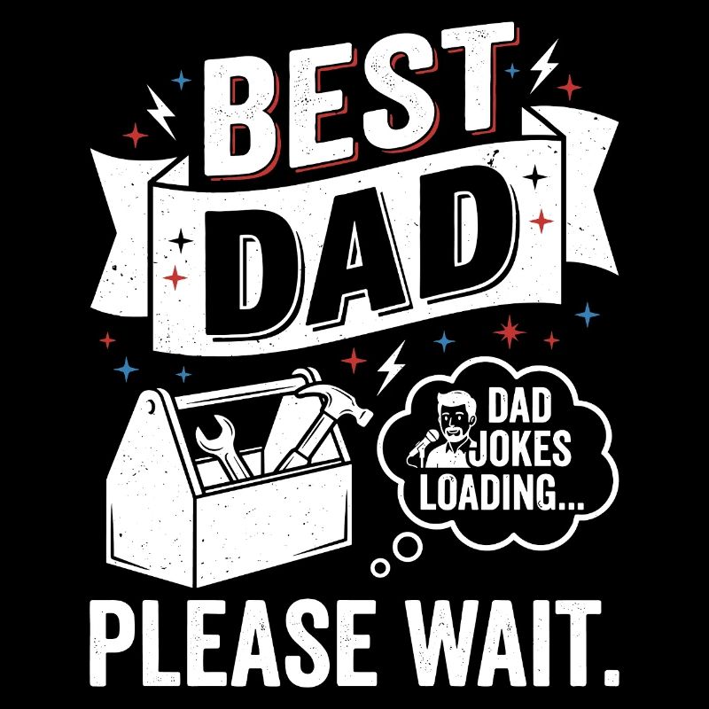 Best Dad: Loading Dad Jokes