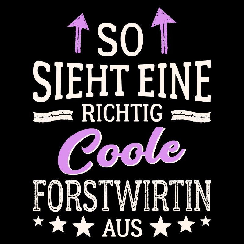 So sieht eine richtig coole Forstwirtin aus