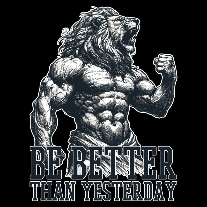 Be Better Than Yesterday Leo Motivation Gift