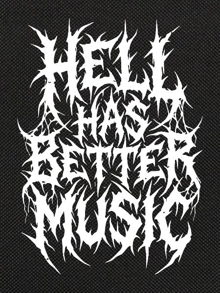 Hell Has Better Music