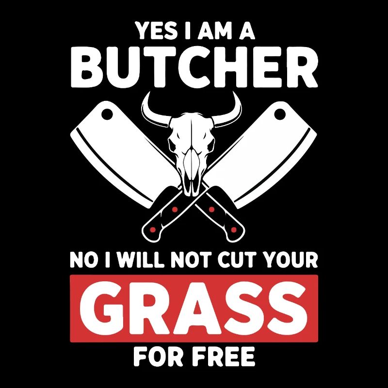 Humor Butcher Cutting No Grass