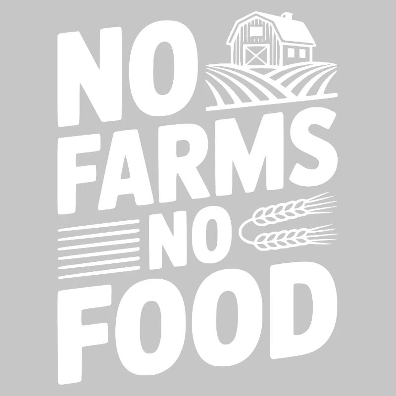 Pas de fermes, pas de nourriture