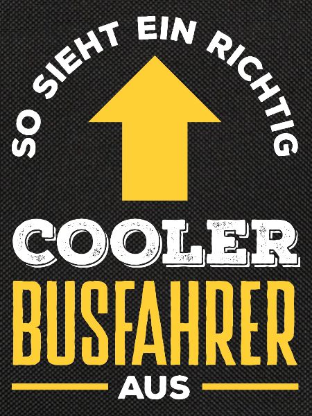 Cooler Busfahrer Beruf Spruch