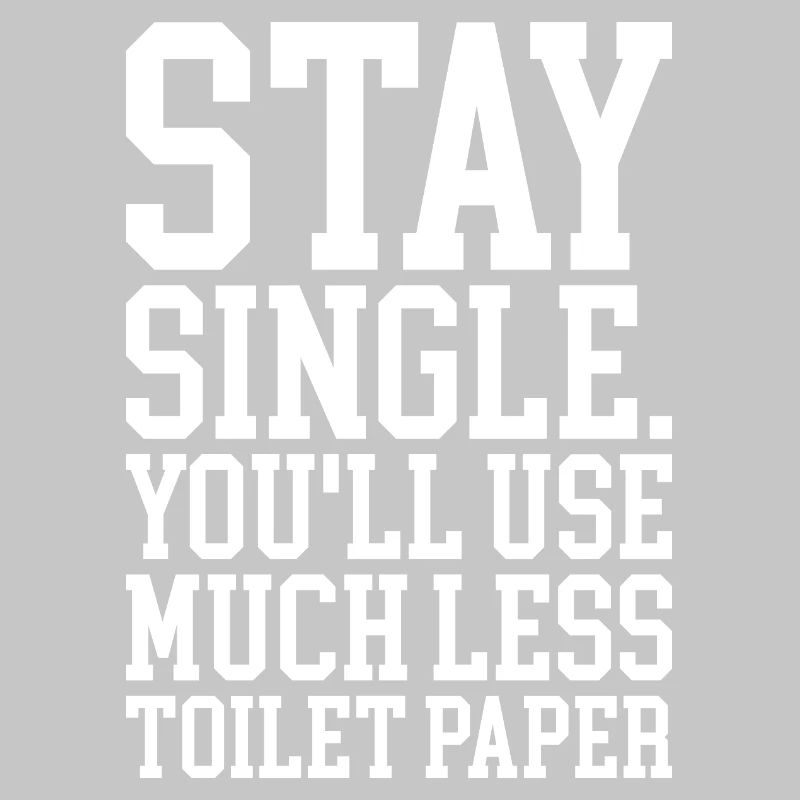 Humorous Message About Single Life