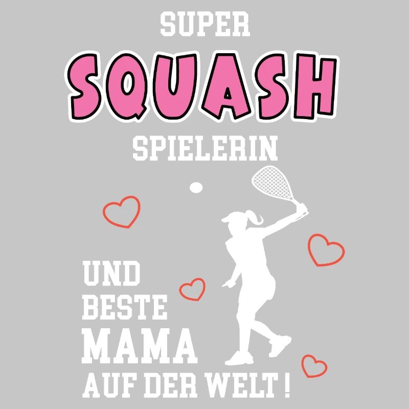 Squash Beste Mama Mutter Muttertag Geburtstag