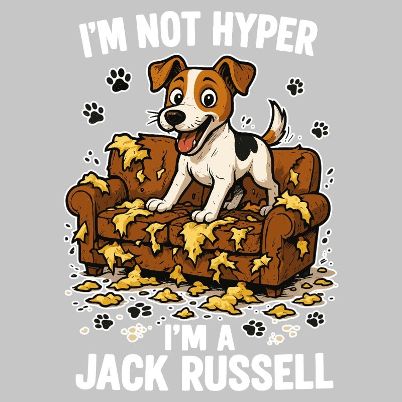 Jack Russell Terrier Funny Hyperactive Gift