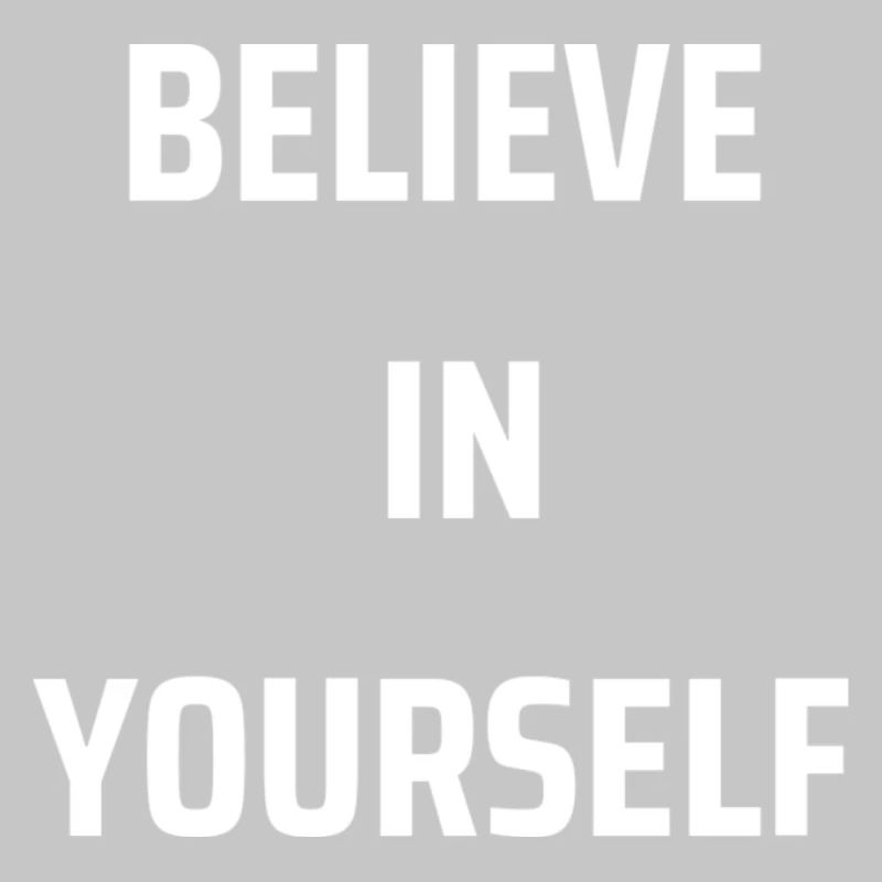 Glaube an dich Selbst Typografie