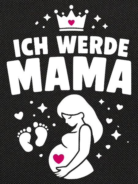 Ich werde Mama - Mutterschaft