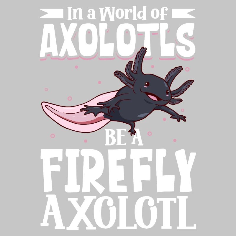 Sei ein Firefly Axolotl
