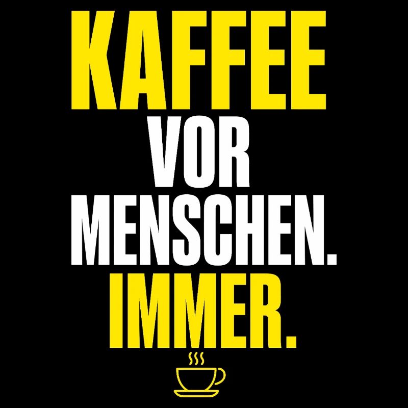 Kaffee vor Menschen Immer