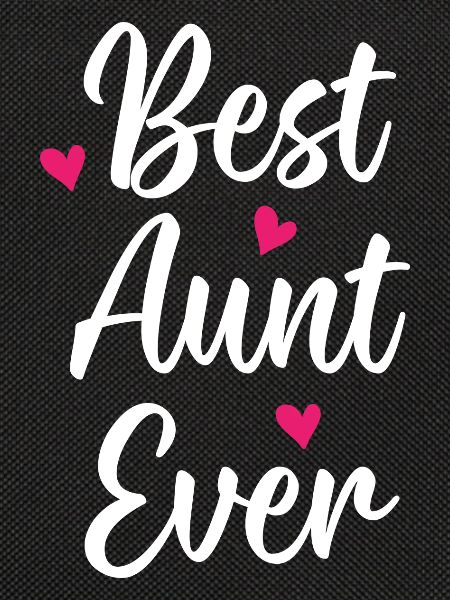 Best Aunt Ever