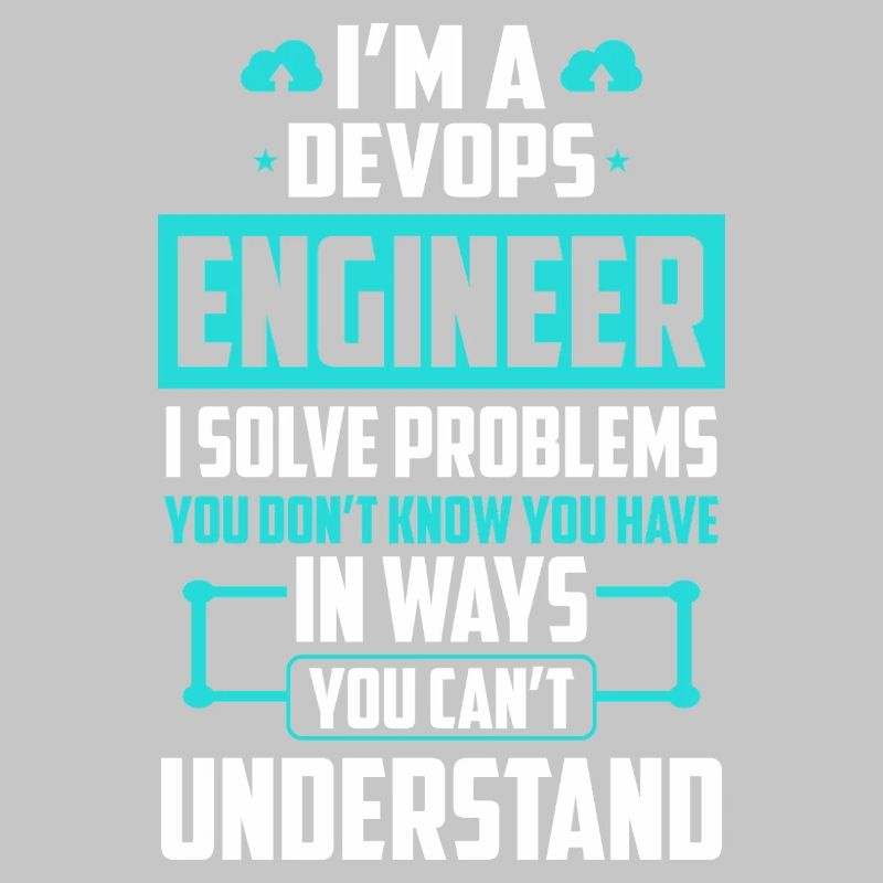 DevOps Engineer I Solve Problems You Cant
