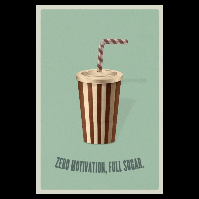Zéro motivation Plein de sucre