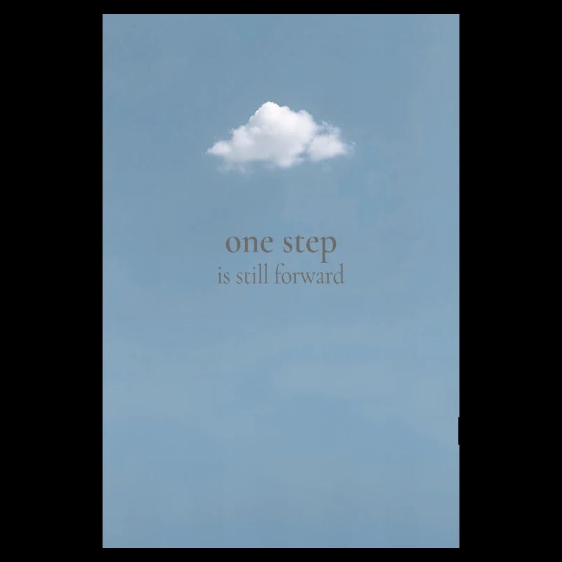 One Step Is Still Forward – Minimal Poster