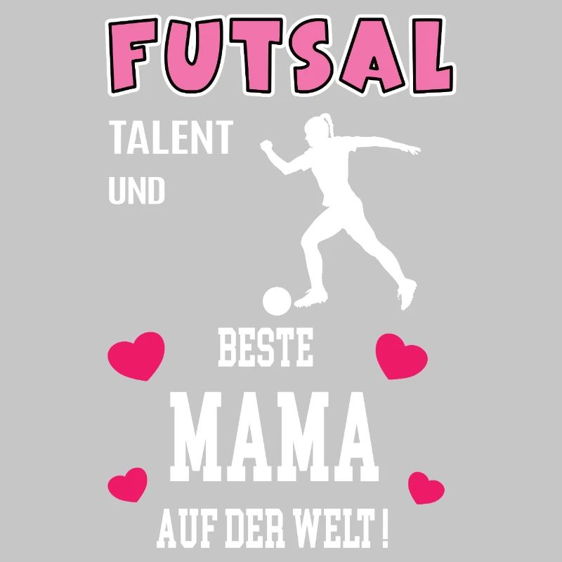 Futsal Beste Mama Mutter Muttertag Geburtstag