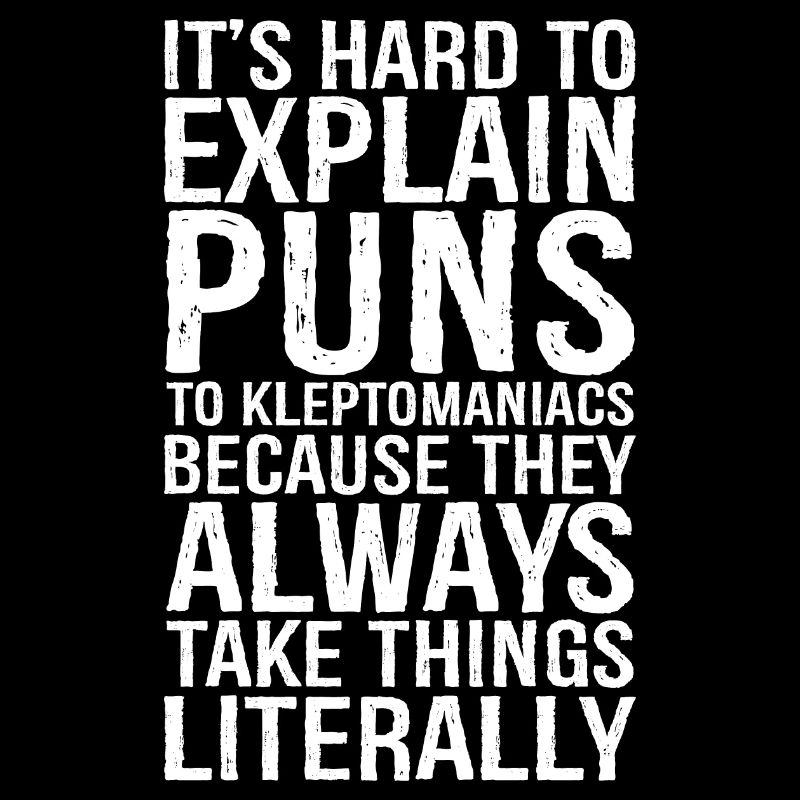 It's hard to explain puns funny shirt
