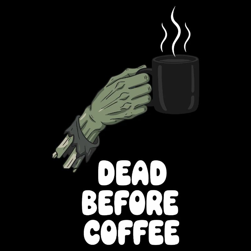 Dead from Coffee – Café à la main zombie