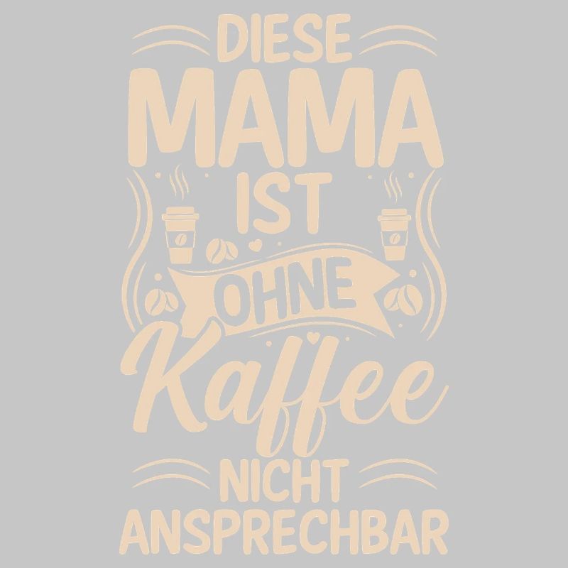 Kaffee Kaffeeliebhaber Mutter Mama