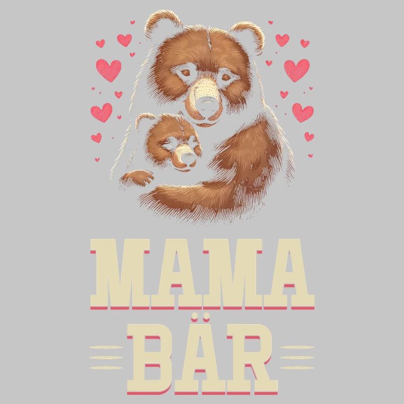 Mama Bär Muttertag Mutter Elternteil Mama Bear