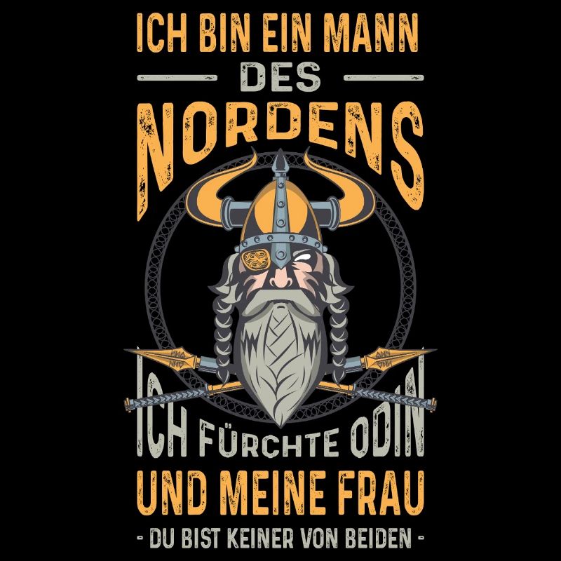Ich Bin Ein Mann Des Nordens Wikinger 