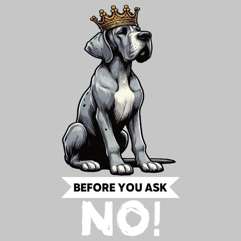 Before You Ask Great Dane Great Dane Owner