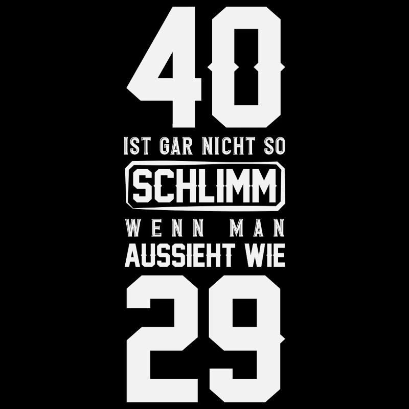 Lustiges 40. Geburtstag Geschenk Geburtstagsshirt
