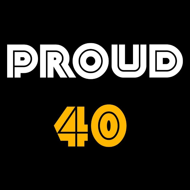 geburtstagsshirt, proud 40
