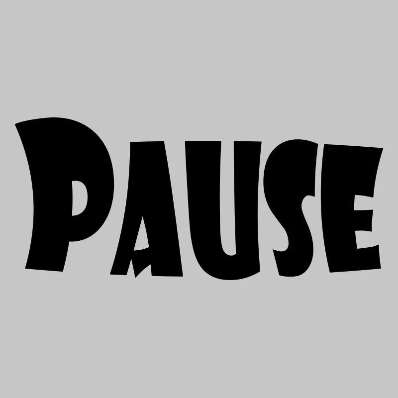 Pause