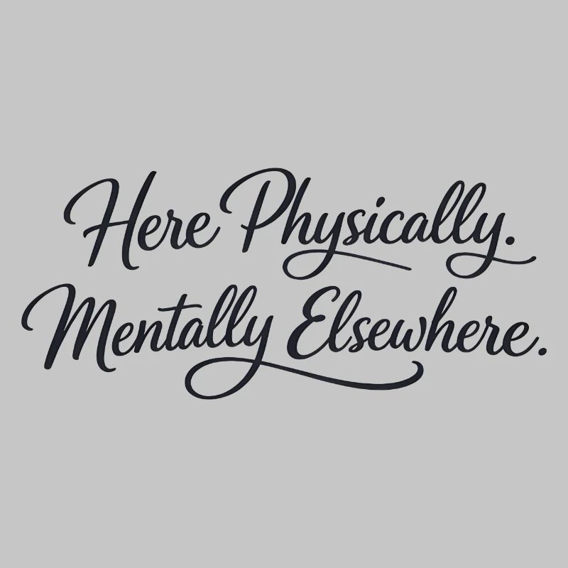 Sarcasm here, physical, mental, funny elsewhere