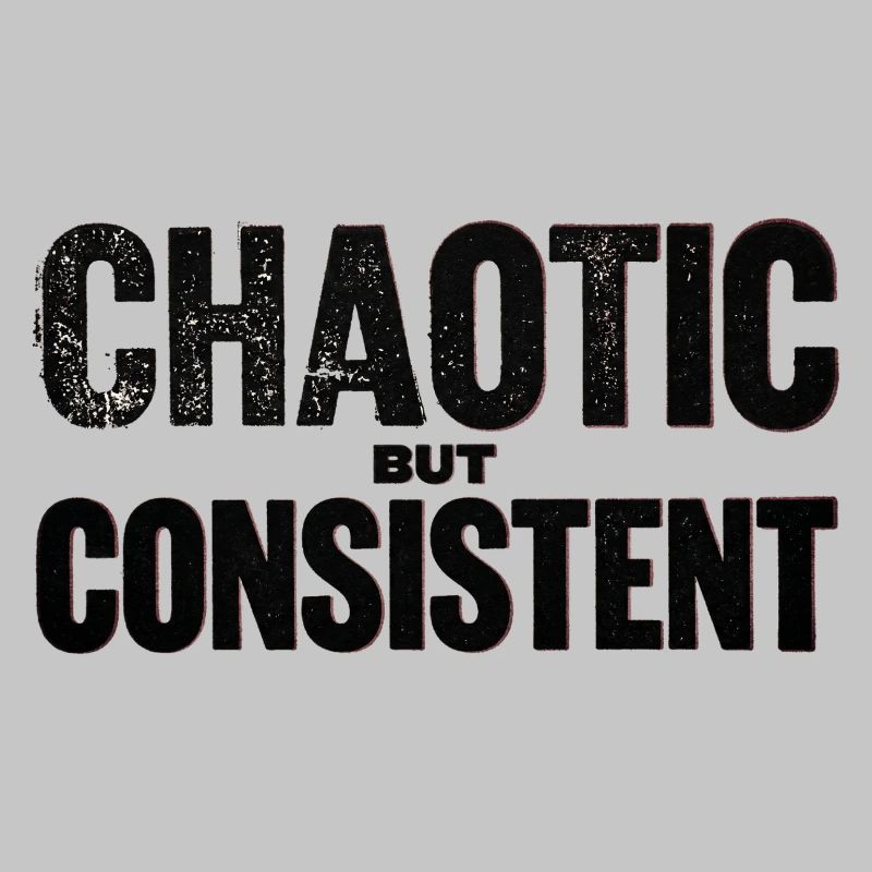 chaotic-but-consistent